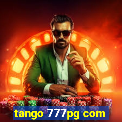 tango 777pg com